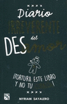 DIARIO IRREVERENTE DEL DESAMOR