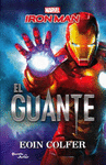 IRON MAN . EL GUANTE