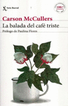 LA BALADA DEL CAFE TRISTE