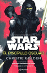 STAR WARS  EL DISC�PULO OSCURO