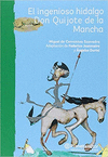 EL INGENIOSO HIDALGO DON QUIJOTE DE LA MANCHA