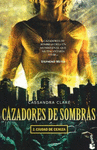 CAZADORES DE SOMBRAS 2 CIUDAD DE CENIZA