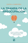 LA TRAMPA DE LA PREOCUPACION