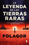 LA LEYENDA DE LAS TIERRAS RARAS