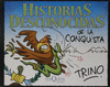 HISTORIAS DESCONOCIDAS DE LA CONQUISTA