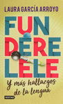 FUNDERELELE Y OTROS TRUCOS
