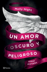 UN AMOR OSCURO Y PELIGROSO ALMAS MORTALES