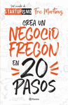 CREA UN NEGOCIO FREGON EN 20 PASOS