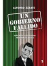 UN GOBIERNO FALLIDO