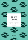 EL REY CRIOLLO