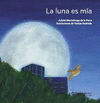 LA LUNA ES MIA