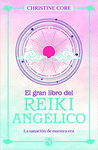 EL GRAN LIBRO DEL REIKI ANGELICO