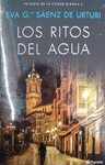LOS RITOS DEL AGUA TRILOGIA DE LA CIUDAD BLANCA 2