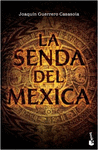 LA SENDA DEL MEXICA