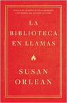 LA BBLIOTECA EN LLAMAS