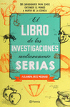 EL LIBRO DE LAS INVESTIGACIONES MEDIANAMENTE SERIAS