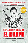 ESPLENDOR Y CAIDA DE EL CHAPO