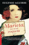 MARIETA NO SEAS COQUETA