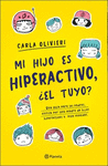 MI HIJO ES HIPERACTIVO, EL TUYO?