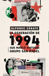 LA GENERACION DE 1994 QUE MARCO HISTORIA