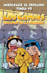 LOS COMPAS 2. ESCAPAN DE LA PRISION