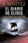 EL DIARIO DE ELISEO.CABALLO DE TROYA