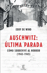 AUSCHWITZ, �LTIMA PARADA