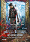 CAZADORES DE SOMBRAS LOS MANUSCRITOS ROJOS DE LA