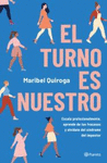 EL TURNO ES NUESTRO
