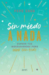 SIN MIEDO A NADA