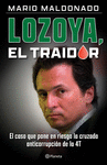 LOZOYA, EL TRAIDOR