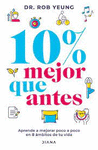 10% MEJOR QUE ANTES