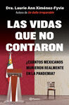 LAS VIDAS QUE NO CONTARON