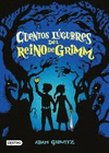 CUENTOS LUGUBRES DEL REINO DE GRIMM
