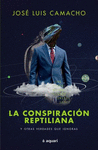 LA CONSPIRACI�N REPTILIANA Y OTRAS VERDADES QUE IG