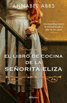 EL LIBRO DE COCINA DE LA SE�ORITA ELIZA