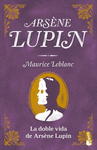 LA DOBLE VIDA DE ARS�NE LUPIN