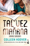 TAL VEZ MA�ANA (SPANISH EDITION)
