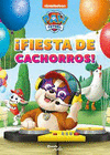 PAW PATROL. FIESTA DE CACHORROS!