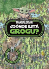 �DONDE ESTA GROGU?