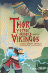 THOR Y OTROS HEROES VIKINGOS