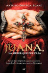 JUANA, LA MUJER QUE FUE PAPA
