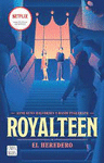 ROYALTEEN 1. EL HEREDERO