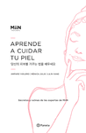 APRENDE A CUIDAR TU PIEL