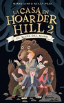 LA CASA EN HOARDER HILL 2. EL MAPA DEL MAGO