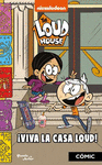 THE LOUD HOUSE. VIVA LA CASA LOUD!