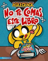 NO TE COMAS ESTE LIBRO