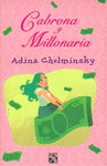 CABRONA Y MILLONARIA