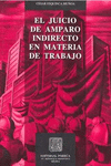 JUICIO DE AMPARO INDIRECTO EN MATERIA DE TRABAJO EL