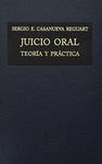 JUICIO ORAL TEORIA Y PRACTICA